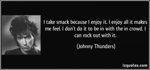 More Johnny Thunders Quotes