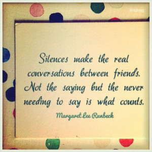margaret lee runbeck # quotes # friendship