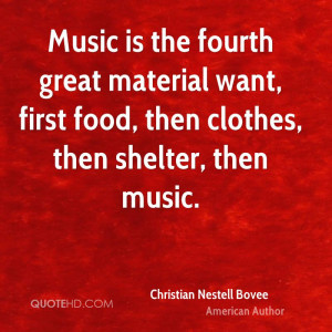 Christian Nestell Bovee Music Quotes