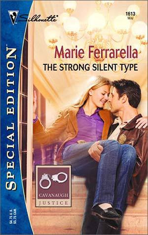 The Strong Silent Type (Cavanaugh Justice, #5) (Silhouette Special ...