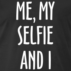 Selfie Quotes T-Shirts