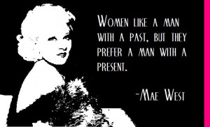 Mae West muses on men! | Quotes