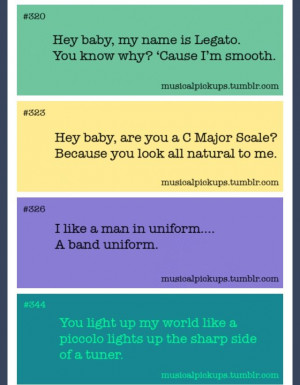 Marching band pick-up lines. I like a man in uniform. A band uniform ...