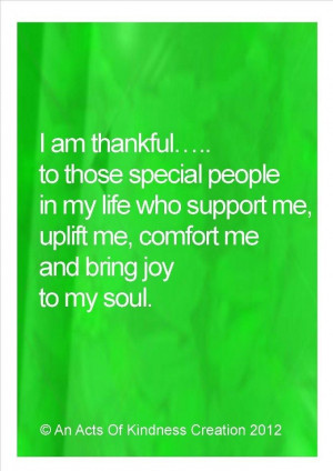 Am Thankful To Those Special People In My Life Who Support Me ...