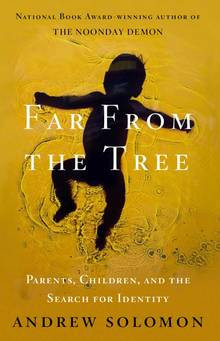 ... his new book 'Far from the Tree,' about the limits of a parent's love