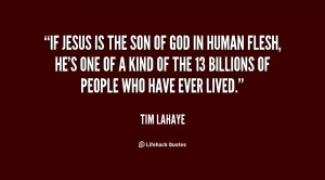 quote-Tim-LaHaye-if-jesus-is-the-son-of-god-22953.png