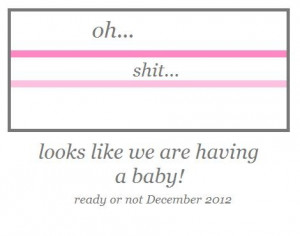 Funny...unexpected pregnancy announcement idea.Pregnancy Announcements ...