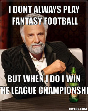 ... -fantasy-football-but-when-i-do-i-win-the-league-championship-d0d181