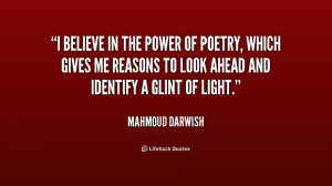 quote-Mahmoud-Darwish-i-believe-in-the-power-of-poetry-246891.png