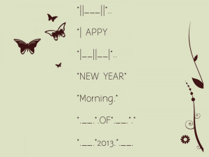 happy-new-year-2013-good-morning-sms-quotes-wallpaper(2013-wallpaper ...