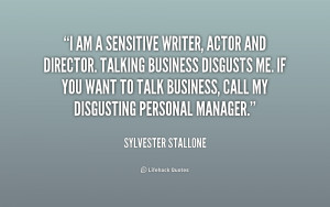quote-Sylvester-Stallone-i-am-a-sensitive-writer-actor-and-228254.png