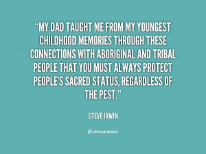 My Dad Quotes /quote-steve-irwin-my-dad-