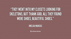 but thank God, all they found were shoes, beautiful shoes