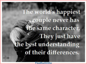 The worlds happiest couple never have the same character . They just ...