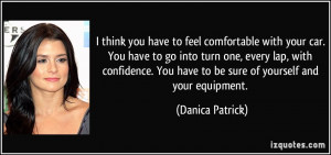... confidence. You have to be sure of yourself and your equipment