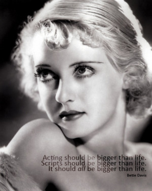 Bette Davis Bette Davis Quotes