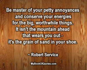 Be master of your petty annoyances