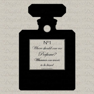 CoCo Chanel French Quote Use Perfume Wherever One by DigitalThings, $1 ...