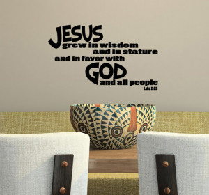 ... in Wisdom and Stature wall quote vinyl stickers scripture word decal