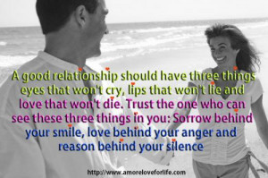 good relationship should have three things eyes that won't cry, lips ...