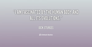 quote-Jock-Sturges-i-am-fascinated-by-the-human-body-44106.png