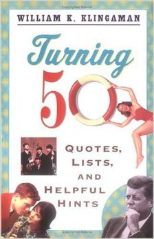 turning 50 quotes lists and helpful hints $ 13 00 free shipping on ...