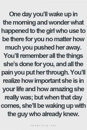 hope you realise before it's too late