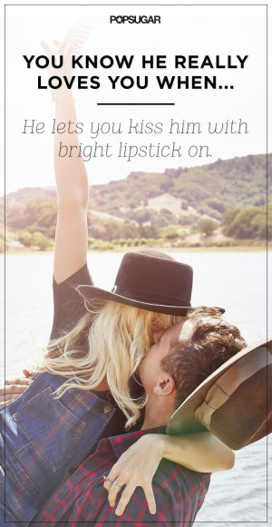 ... Really-Loves-You-When-He-Lets-You-Kiss-Him-With-Bright-Lipstick-On.jpg