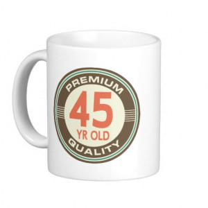 45th Birthday Funny Vintage 45 Year Old Mugs