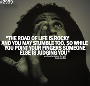 ... life from bob marley in here http www squidoo com bob marley quotes