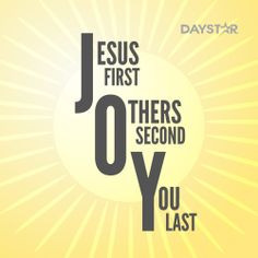 JOY: Jesus First. Others Second. You Last. [ Daystar.com ] More