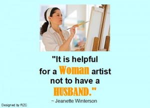 -Quotes-It-is-helpful-for-a-woman-artist-not-to-have-a-husband-Famous ...