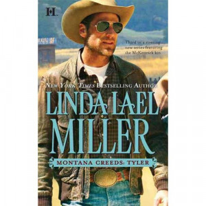 Linda Lael Miller, Montana Creeds: Tyler!! I love the Montana Creed ...