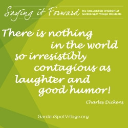 turn painful situations around through laughter. If you can find humor ...