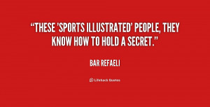 These 'Sports Illustrated' people, they know how to hold a secret ...