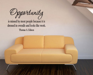 ... missed by most people...and looks like work vinyl wall quote for home