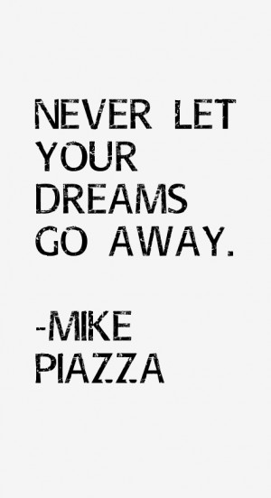 Mike Piazza Quotes amp Sayings