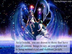Gemini fact : As a Gemini, you are drawn to those that have lost of ...