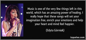 Music is one of the very few things left in this world, which has an ...