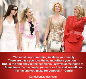 SATC - quotes & sayings never get old!