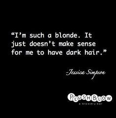 plushblow #quotes #beauty #hair #blonde More
