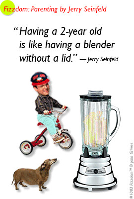 fizzdom.com joys of parenting jerry seinfeld blender without a lid