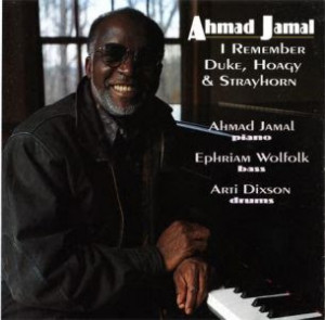 ahmad jamal trio i remember duke hoagy strayhorn 1995 jazz ahmad jamal ...