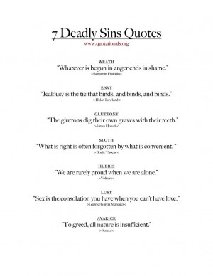 Quotes about the 7 Deadly Sins...