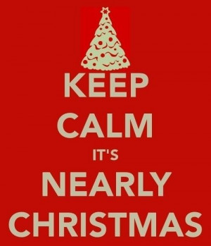 Nearly Christmas #keepcalm