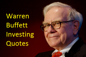 Warren Buffett Investing Quotes