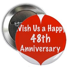48Th Anniversary Buttons, Pins, & Badges