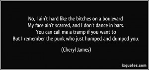 No, I ain't hard like the bitches on a boulevard My face ain't scarred ...