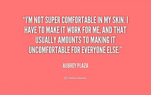 Comfortable in My Skin Quotes