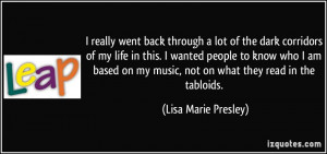 really went back through a lot of the dark corridors of my life in ...